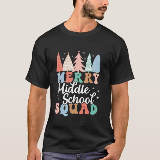 Merry Middle School Squad Lehrer 7. 8. Klasse Ch T-Shirt (Vorderseite)