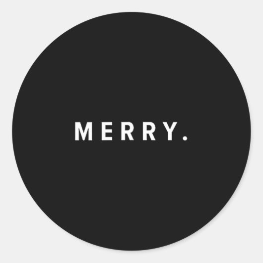 Merry. Minimalist Christmas Dry Humor Streetwear A Runder Aufkleber (Vorderseite)