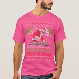Merry Mixmas Dj Hip Hop Music Party Edm Ugly Chris T-Shirt