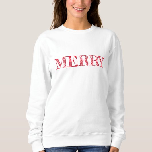 MERRY Modern Text Weihnachten Urlaub Spaß Sweatshirt (Vorderseite)