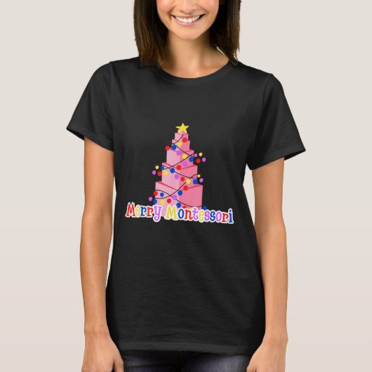 Merry Montessori Nk Tower Christmas Tree Teacher S T-Shirt (Vorderseite)