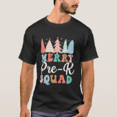 Merry Pre K Squad PreK Lehrer Vorschullehrer Chri T-Shirt (Vorderseite)