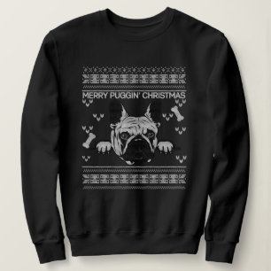 Merry Puggin Christmas Sweater Sweatshirt