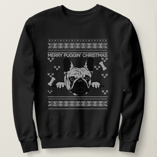 Merry Puggin Christmas Sweater Sweatshirt (Design vorne)