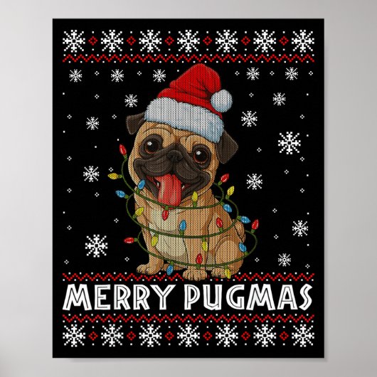 Merry Pugmas Ugly Christmas Sweater Cute Pug Dog  Poster (Vorne)