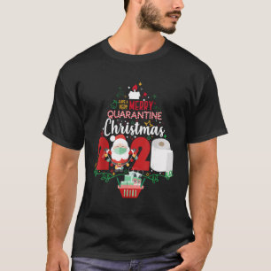 Merry Quarantine Christmas 2020 Xmas Pajamas Famil T-Shirt