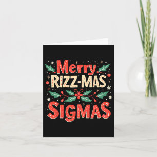 Merry Rizz Mas Sigmas Funny Gen Alpha Xmas Santa C Karte