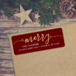 MERRY Script Gold Foil Dark Red Christmas Address<br><div class="desc">Dieses schlichte Design zeichnet sich durch den festlichen Gruß "fröhlich" in den Imitaten Goldfolie. Klicken Sie auf die Schaltfläche Anpassen, um mehr Flexibilität beim Ändern/Hinzufügen von Text/Fotos und Designelementen zu erhalten! Variationen dieses Designs sowie der Koordinationsprodukte sind in unserem Shop, zazzle.com/store/doodlelulu, erhältlich. Kontaktieren Sie uns, wenn Sie dieses Design für...</div>