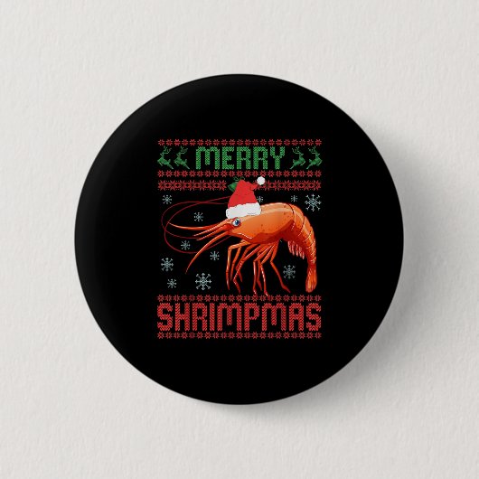 Merry Shrimpmas Funny Shrimp Ugly Christmas Sweate Button (Vorderseite)