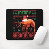 Merry Shrimpmas Funny Shrimp Ugly Christmas Sweate Mousepad (Mit Mouse)