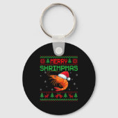 Merry Shrimpmas Funny Shrimp Ugly Christmas Sweate Schlüsselanhänger (Vorderseite)