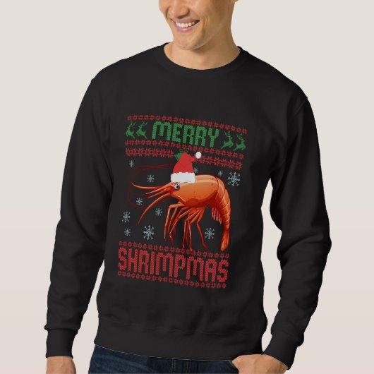 Merry Shrimpmas Funny Shrimp Ugly Christmas Sweet Sweatshirt (Vorderseite)