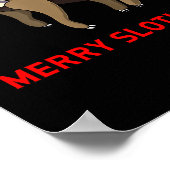 Merry Slothmas Funny Sloth Christmas  Poster (Ecke)
