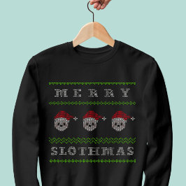 Merry Slothmas Funny Ugly Christmas Sweatshirt