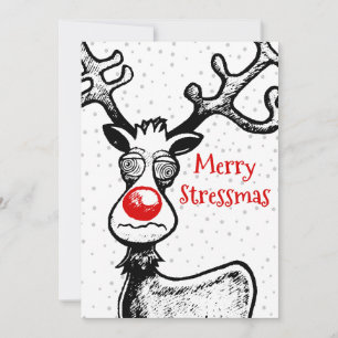 Merry Stressmas mit Rudolph Christmas Card Feiertagskarte