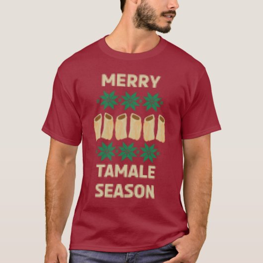 Merry Tamale Season Ugly Christmas Sweater T-Shirt (Vorderseite)