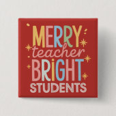 Merry Teacher Bright Schüler Weihnachten Weihnacht Button (Vorderseite)