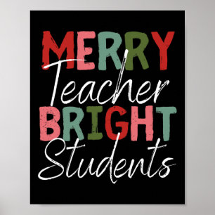 Merry Teacher Bright Schüler Weihnachtslehrer Poster