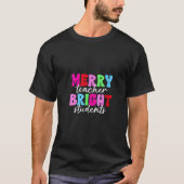 Merry Teacher Bright Students Retro Groovy Funny C T-Shirt (Vorderseite)