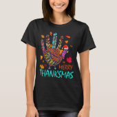 Merry Thanksmas Happy Thanksgiving Christmas Turke T-Shirt (Vorderseite)
