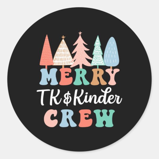 Merry Tk And Kinder Crew Kindergarten Teacher Chri Runder Aufkleber (Vorderseite)