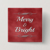 Merry und Bright Button (Vorderseite)