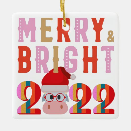 MERRY UND BRIGHT SANTA GLÜCKLICH NEUES JAHR 2022 X KERAMIKORNAMENT (Vorderseite)