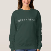 Merry und Bright | Stilvolle dunkelgrüne Weihnacht Sweatshirt (Vorderseite)