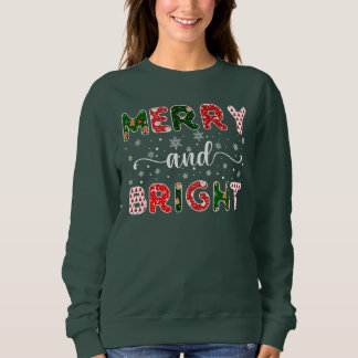 Merry und Bright Sweatshirt