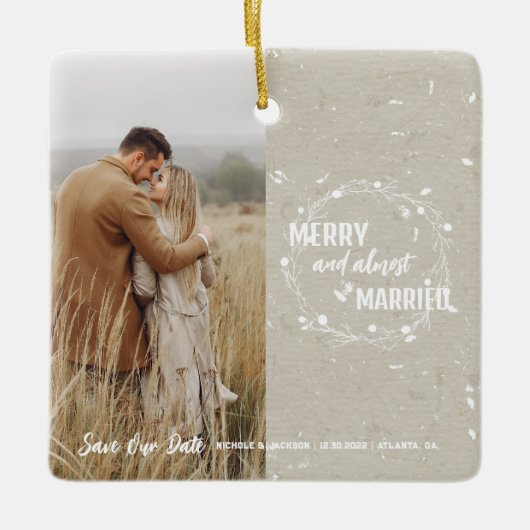 Merry und fast Verheiratet Save the Date Keepake Keramikornament (Vorderseite)