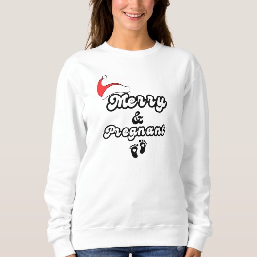 Merry und schwanger sweatshirt (Vorderseite)