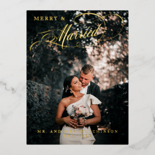 Merry & Verheiratet Elegantes Script-Foto Folien Feiertagspostkarte