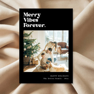 Merry Vibes Forever Modernes Foto Feiertagskarte