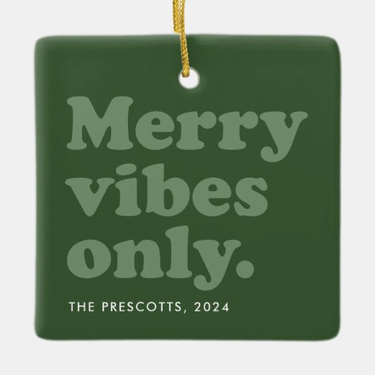 Merry vibes nur Retro grün 2022 Ferien Foto Keramikornament (Vorderseite)