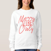 Merry Vibes nur Sweatshirt (Vorderseite)