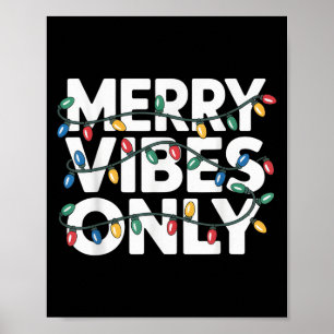 Merry Vibes nur Weihnachten für Freude Celebr Poster