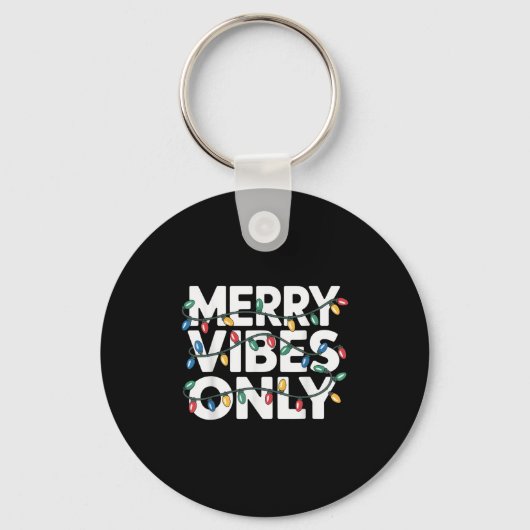 Merry Vibes nur Weihnachten für Freude Celebr Schlüsselanhänger (Vorderseite)