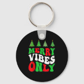 Merry Vibes Only! Christmas Groovy Xmas Tree Holid Schlüsselanhänger (Vorderseite)