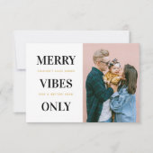 Merry Vibes Only Funny Family Foto Weihnachtskarte Dankeskarte (Vorderseite)