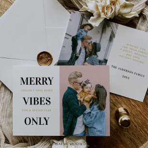 Merry Vibes Only Funny Family Foto Weihnachtskarte Dankeskarte