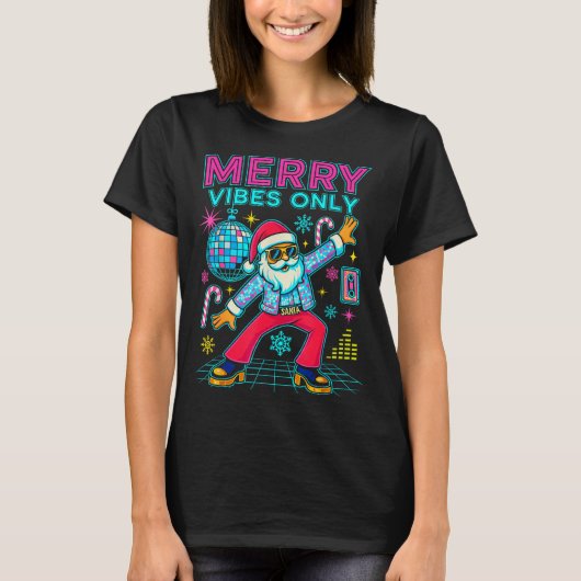 Merry Vibes Only Santa Christmas Disco Retro 70s 8 T-Shirt (Vorderseite)