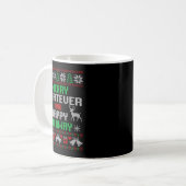 Merry Whatever And Happy Funny Christmas Go Away U Kaffeetasse (Vorderseite Links)