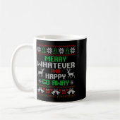 Merry Whatever And Happy Funny Christmas Go Away U Kaffeetasse (Links)