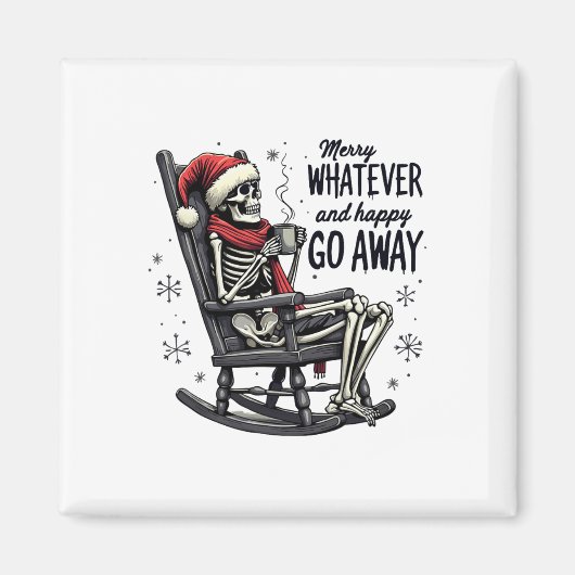 Merry Whatever And Happy Go Away Christmas Funny Q Magnet (Vorne)