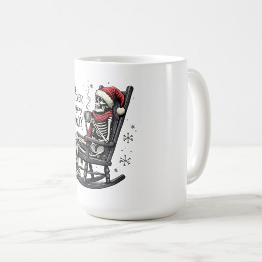 Merry Whatever and Happy Go Away Kaffeetasse (VorderseiteRechts)