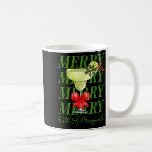 Merry With A Margarita Christmas Drinking Margarit Kaffeetasse (Rechts)