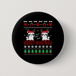 Merry Woofmas Shih Tzu Ugly Christmas Button