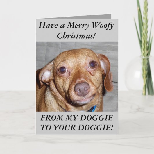 MERRY WOOFY CHRISTMAS FEIERTAGSKARTE (Vorderseite)