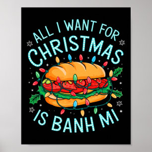 Merry Xmas alles, was ich für Weihnachten Banh Mi Poster