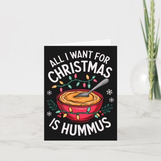 Merry Xmas alles, was ich für Weihnachten Hummus M Karte (Vorderseite)